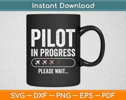 Pilot Progress Please Wait Future Pilot Funny Svg Png Dxf Digital Cutting File