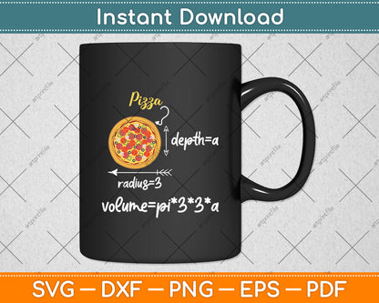 Pizza Volume Formula Food Lover Math Foodie Svg Digital Cutting File