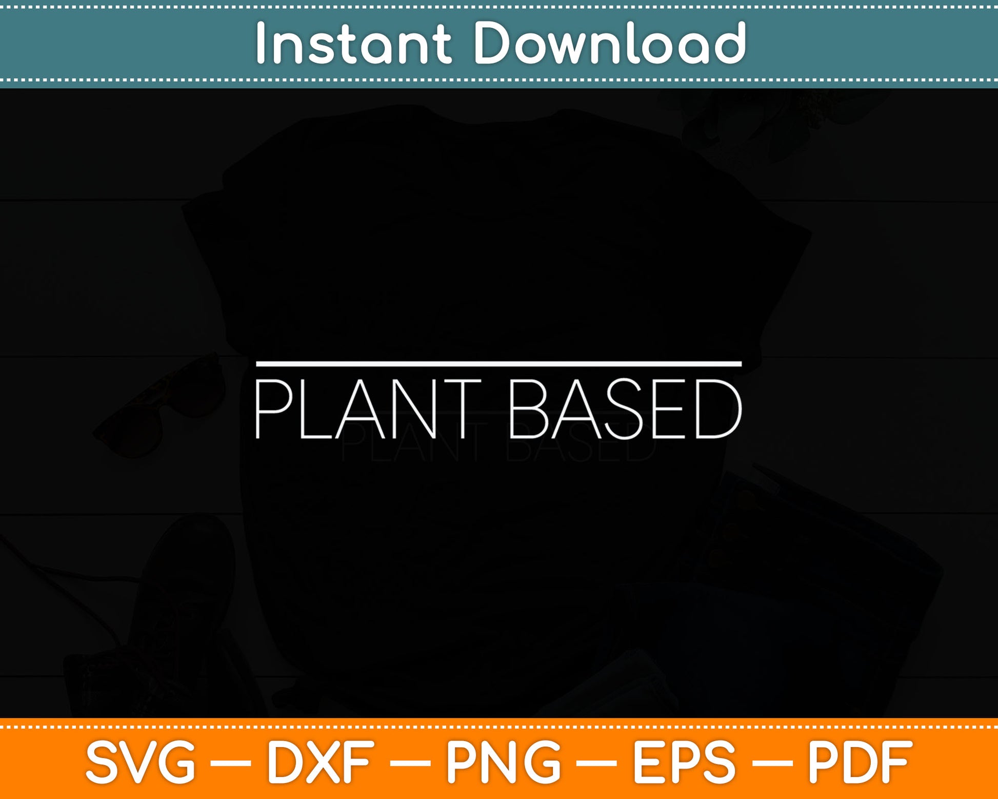 Plant Based Vegan Svg Digital Cutting File