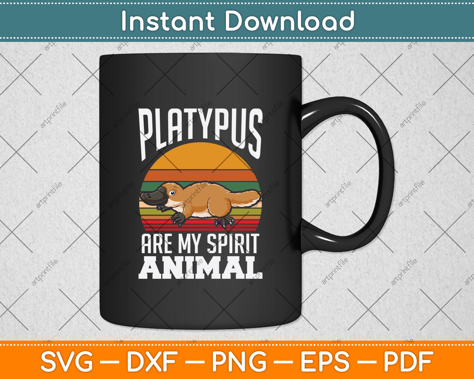 Platypus Are My Spirit Animal Svg Png Dxf Digital Cutting File