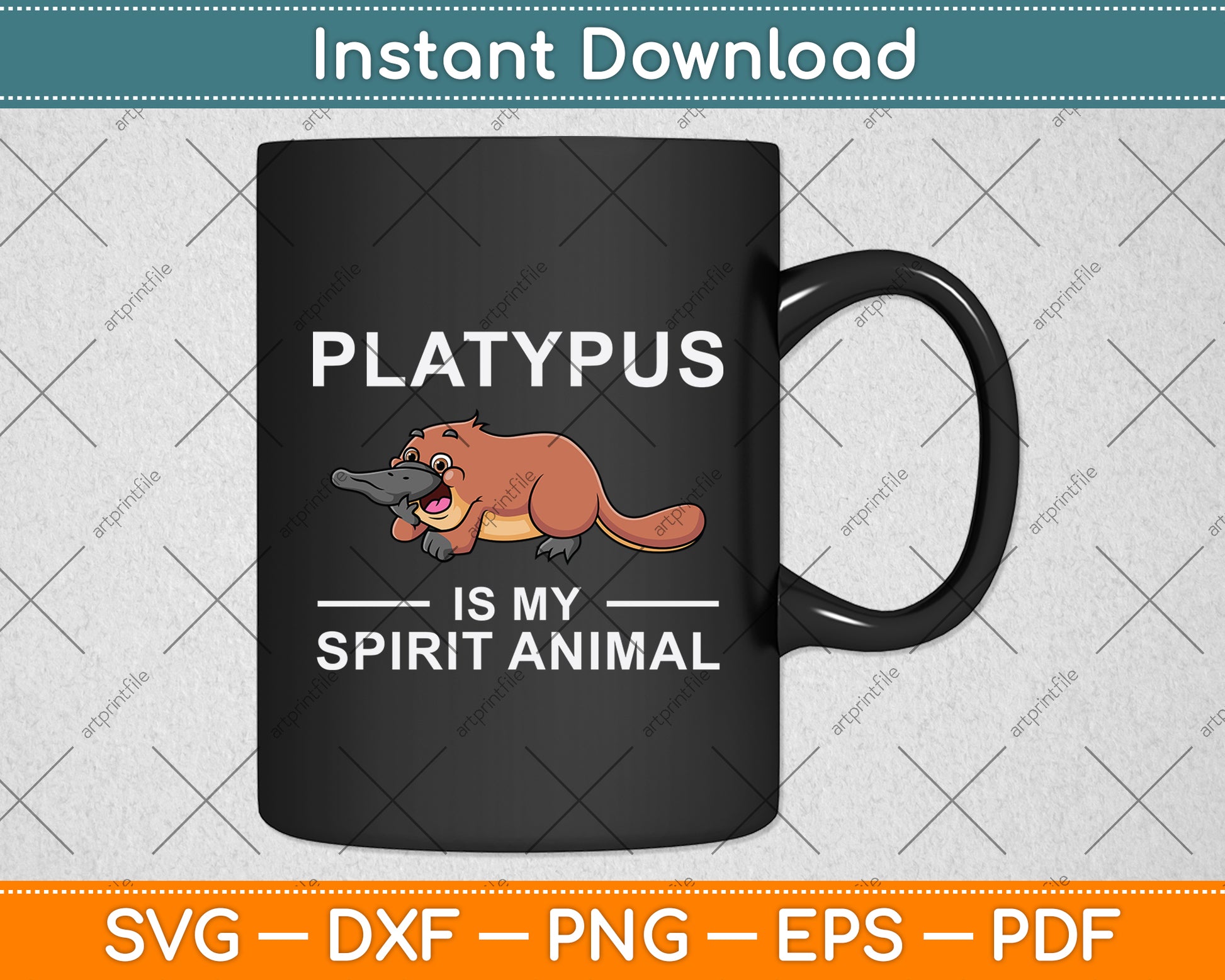 Platypus Is My Spirit Animal Svg Design Digital Cutting File