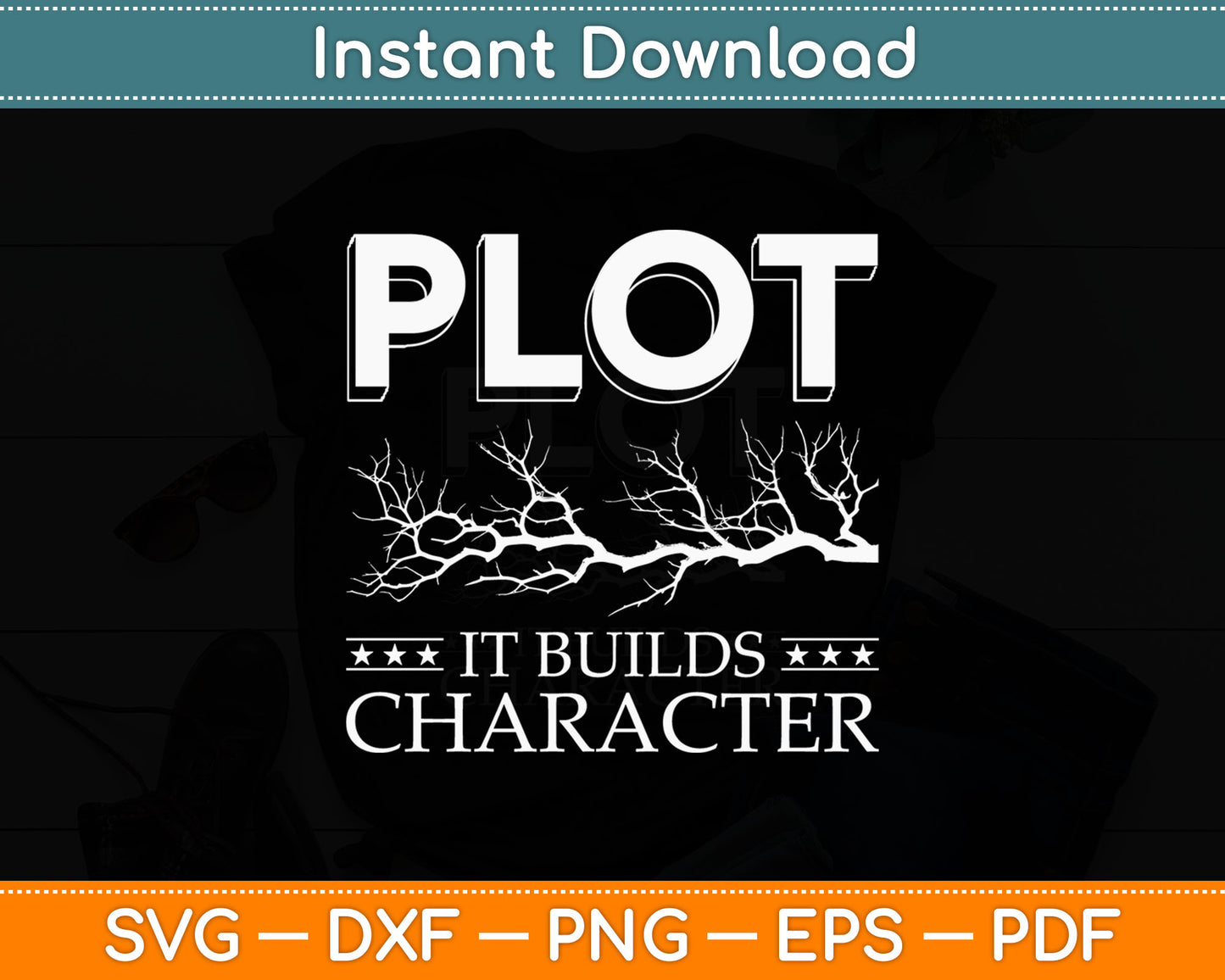Funny Plot It Builds Character Book Reading Teacher Svg Digital Cutting File