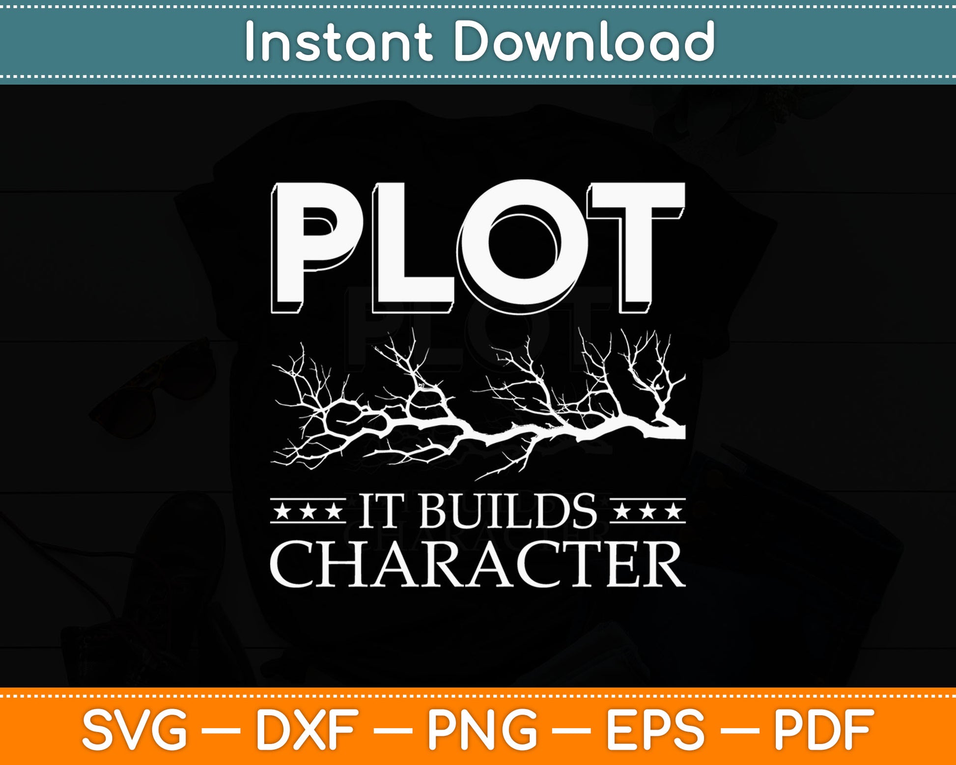 Funny Plot It Builds Character Book Reading Teacher Svg Digital Cutting File