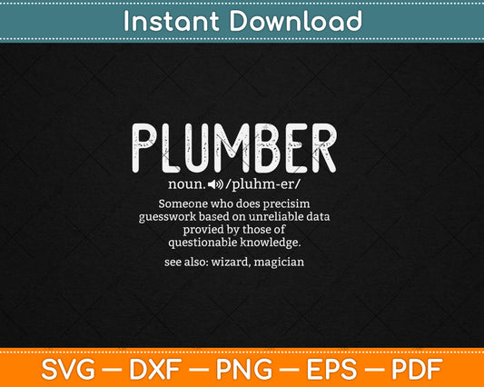 Plumber Definition Plumbing Dictionary Funny Plumber Svg Digital Cutting File