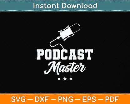 Podcast Master Podcasting Svg Png Dxf Digital Cutting File