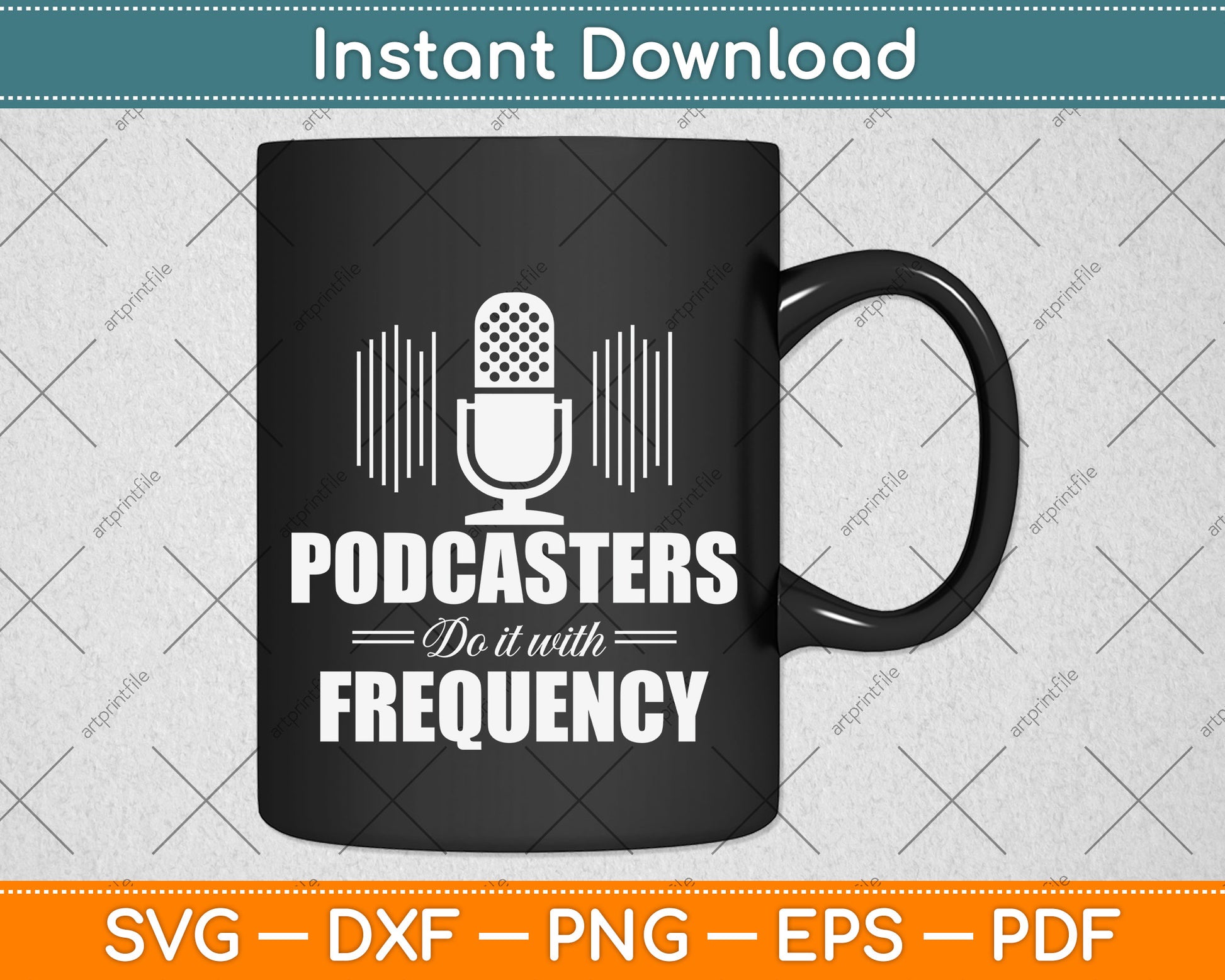 Podcasters Do It With Frequency Svg Png Dxf Digital Cutting File