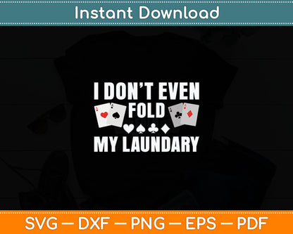 Poker Art For Men Women Poker Lover Casino Gambler Players Svg Digital Cutting File