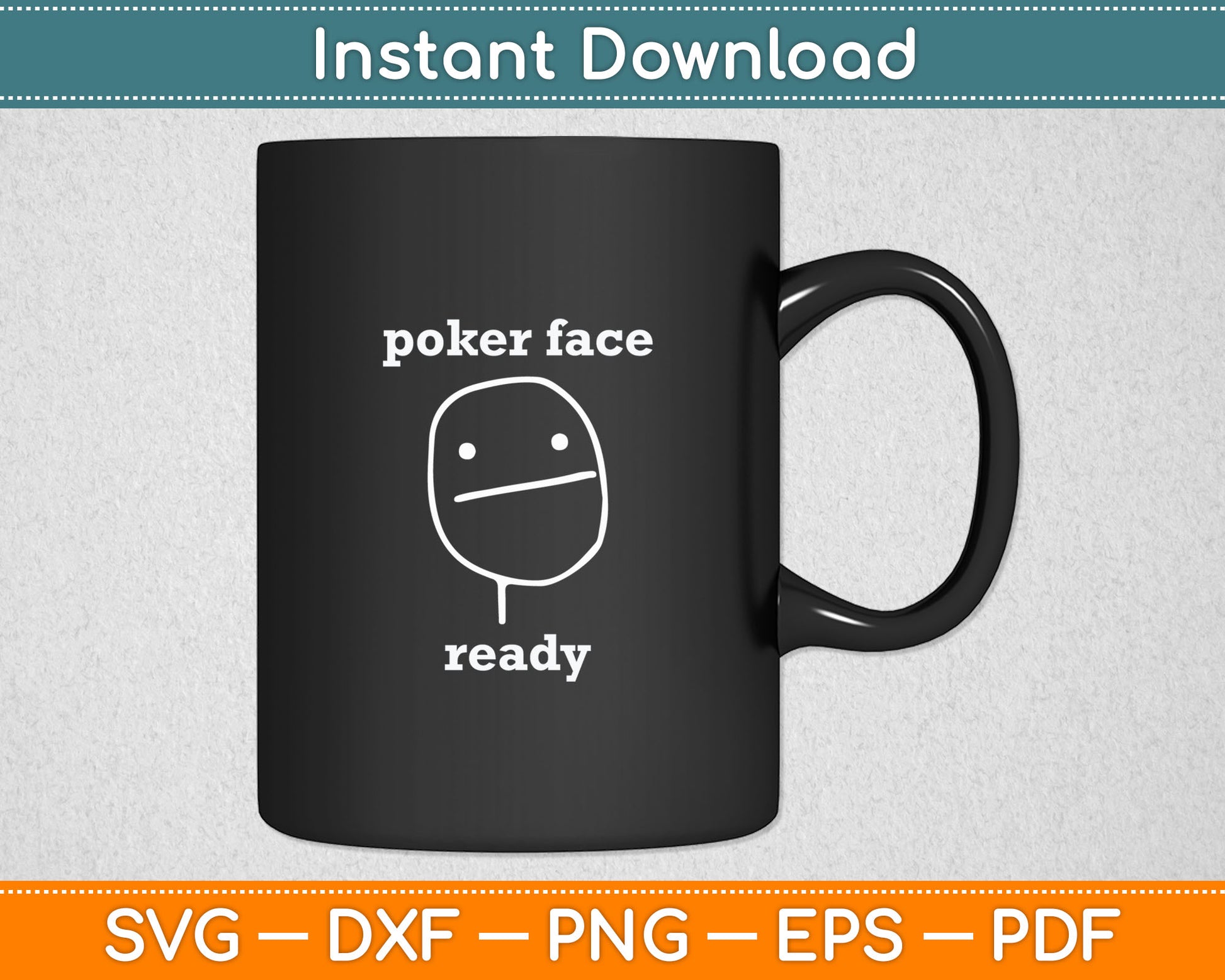 Poker Face Gambling Funny Humor Card Playing Svg Digital Cutting File