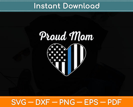 Police Mom - Law Enforcement Appreciatio Svg Digital Cutting File