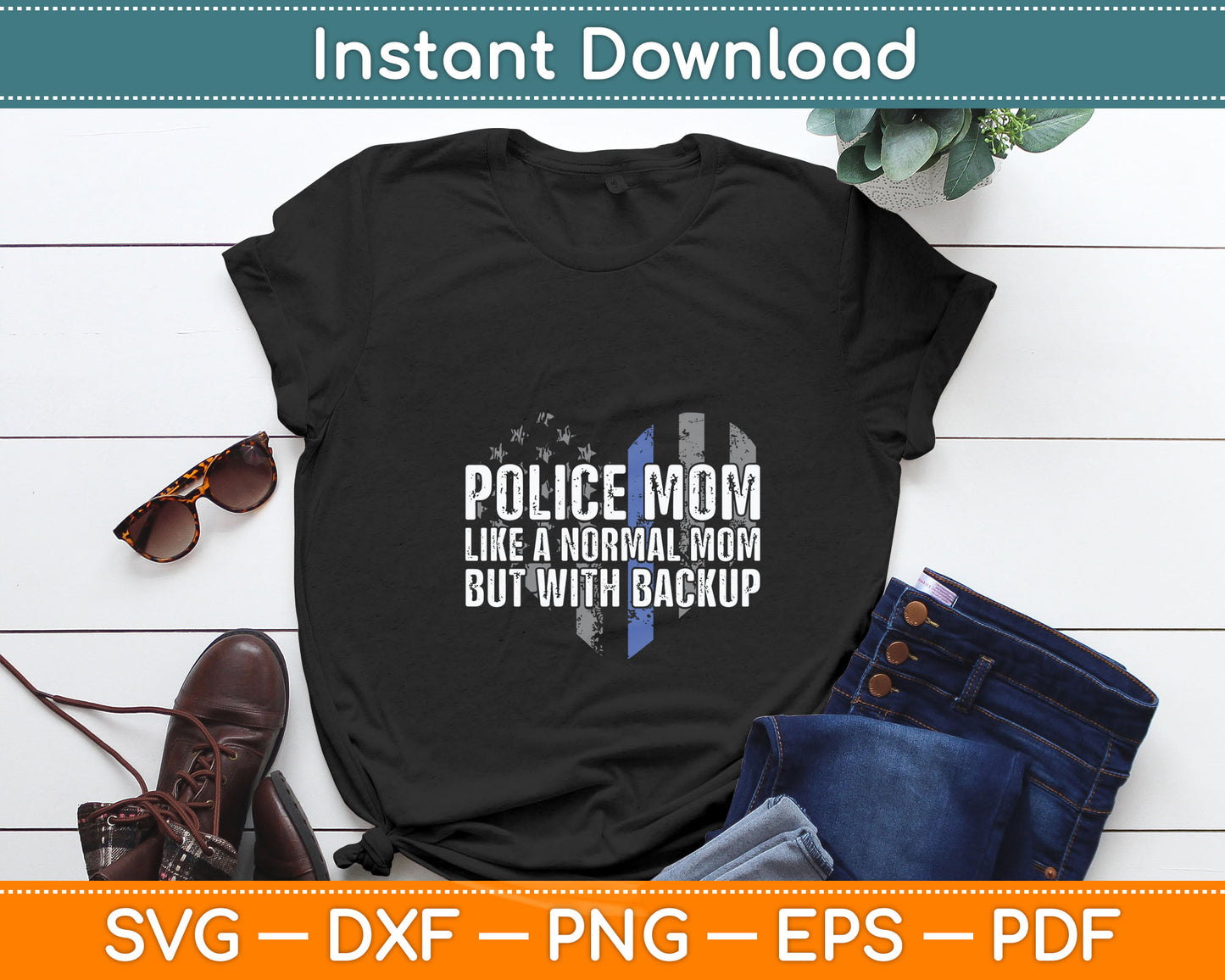 Police Mom Blue Line Flag Svg Digital Cutting File
