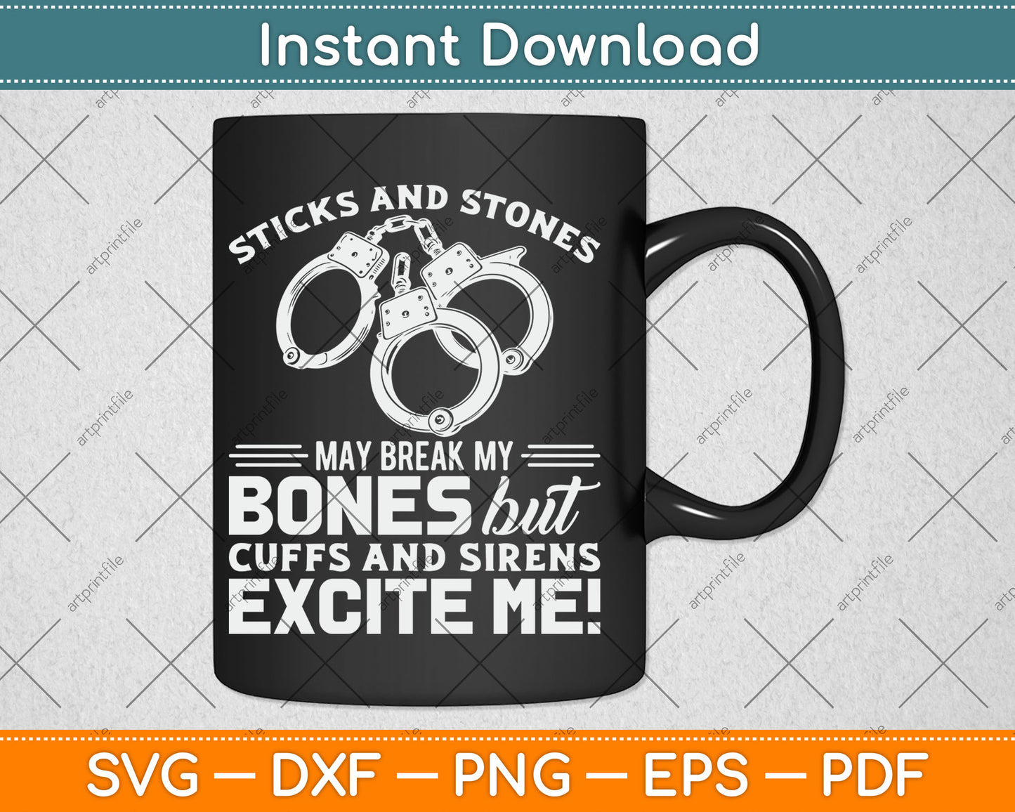Police Officer Cuffs And Sirens Excite Me Funny Svg Digital Cutting File