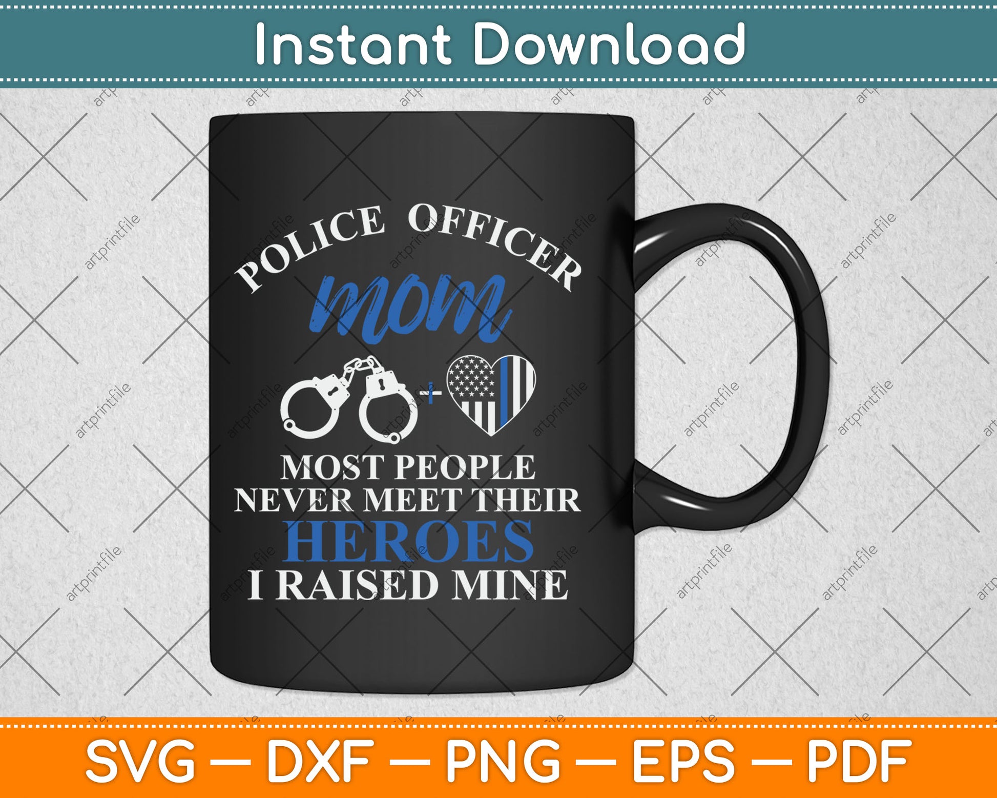 Police Officer Mom Thin Blue Line Family Heroes Mother's Day Svg Digital Cutting File