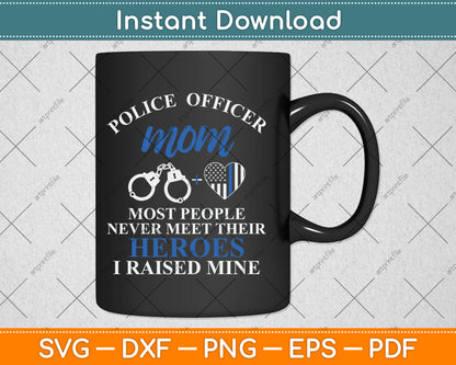 Police Officer Mom Thin Blue Line Family Heroes Mother's Day Svg Digital Cutting File