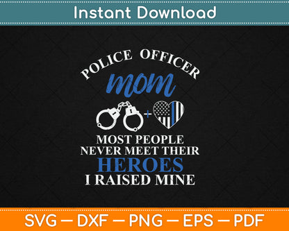 Police Officer Mom Thin Blue Line Family Heroes Mother's Day Svg Digital Cutting File