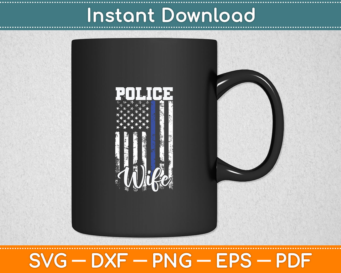 Police Wife Police Officer Wife Gift American Flag Svg Digital Cutting File