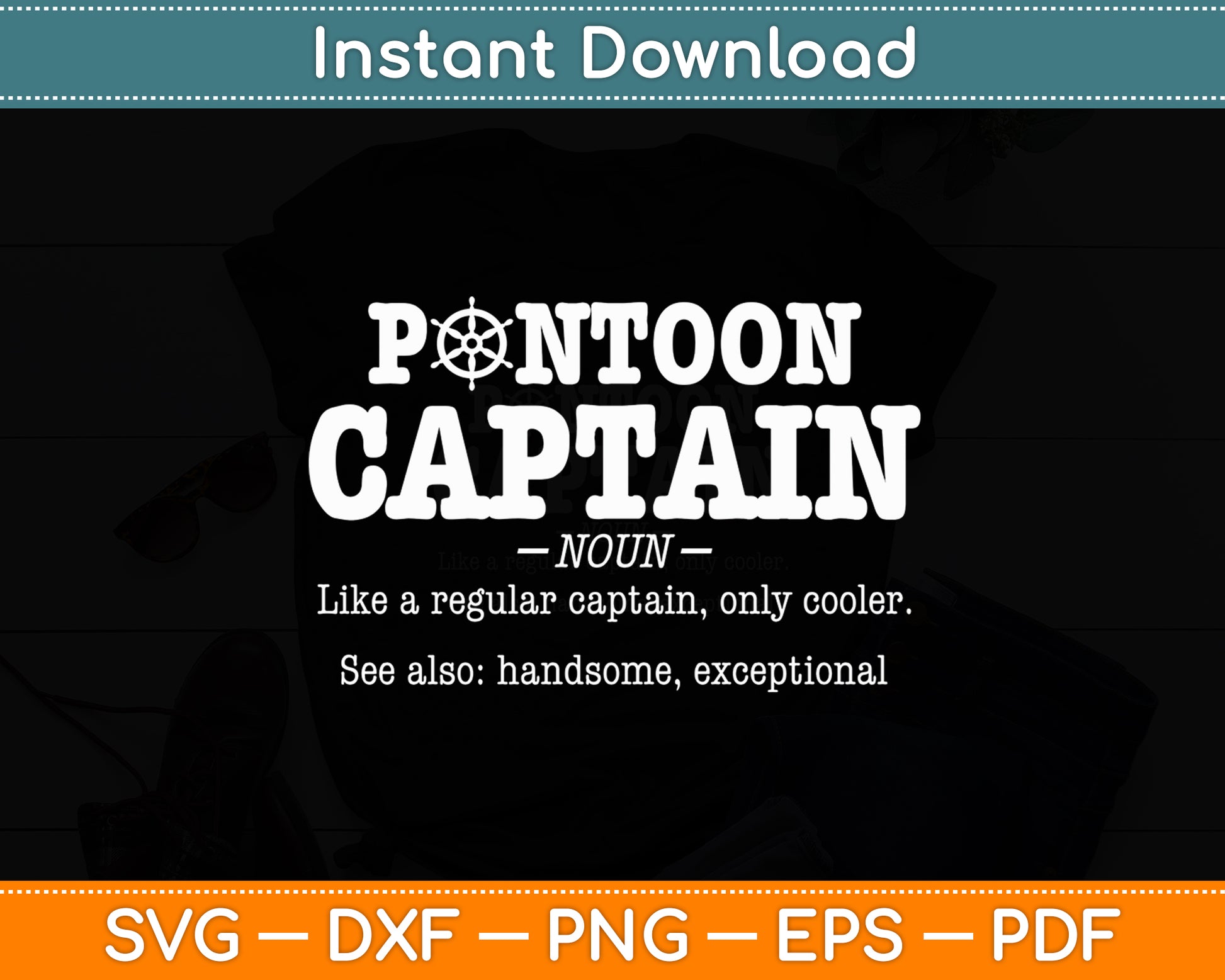 Pontoon Captain Definition Pontoon Boat Boating Funny Svg Digital Cutting File