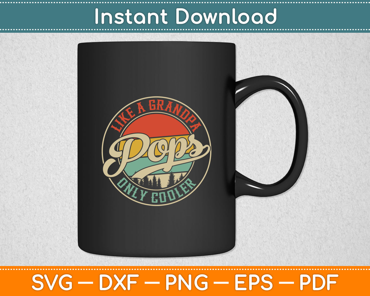 Pops Like a Grandpa Only Cooler Retro Gift Pops Dad Grandpa Svg Digital Cutting File