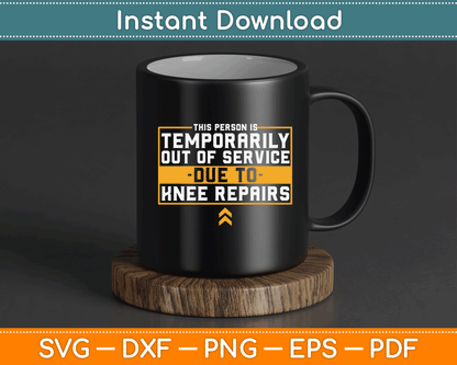 Humorous knee replacement SVG design for recovery apparel and support gifts