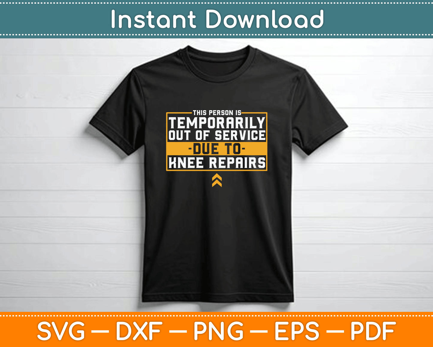 Broken knee recovery SVG digital download for post-surgery shirts and gifts
