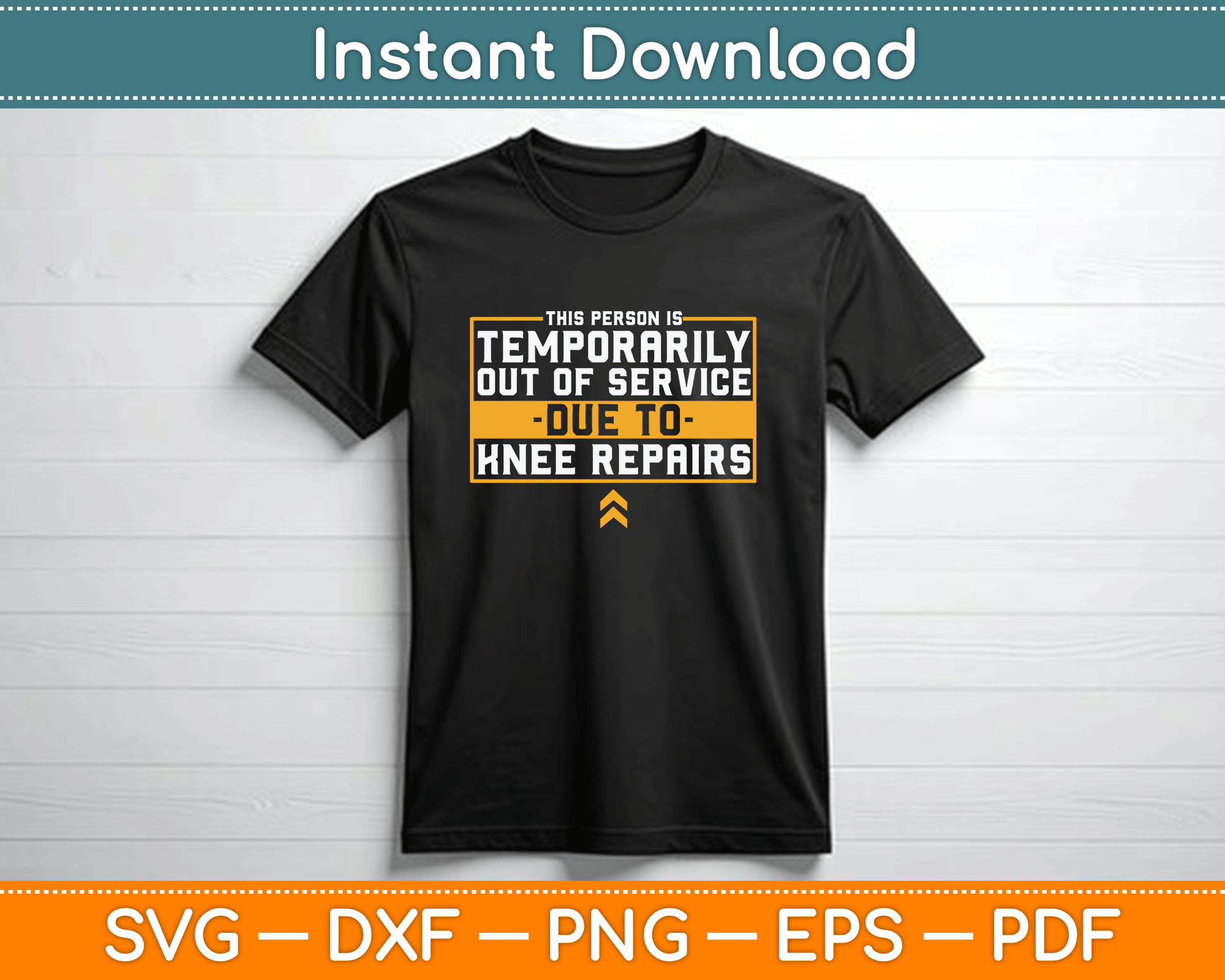 Broken knee recovery SVG digital download for post-surgery shirts and gifts