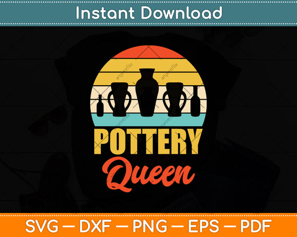 Pottery Maker - Pottery Queen Svg Digital Cutting File