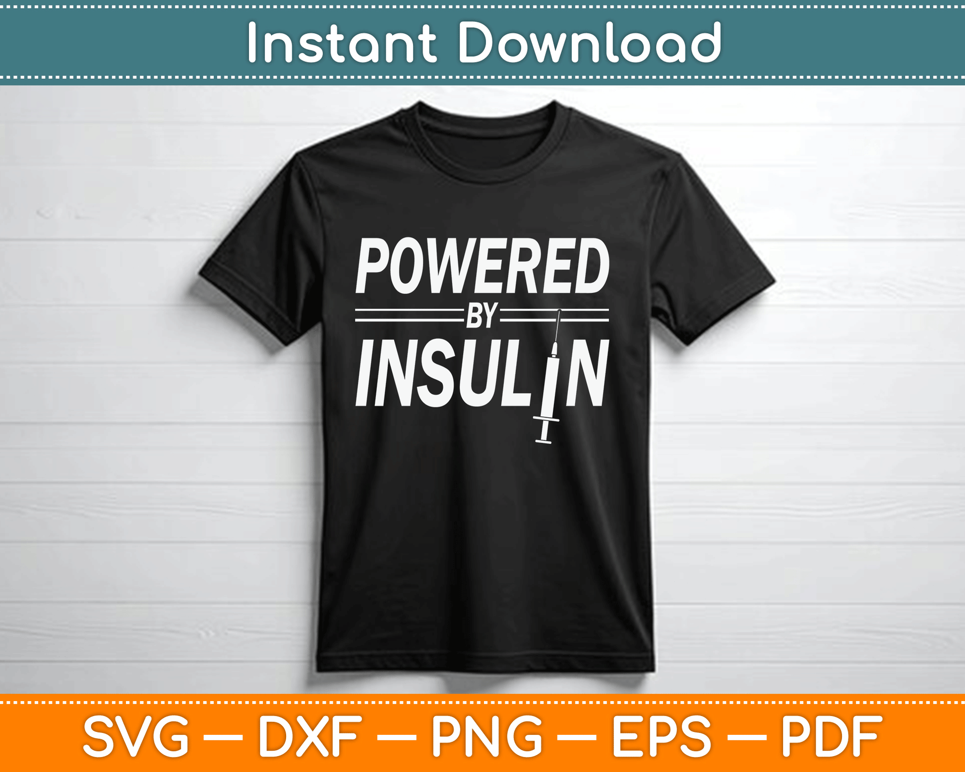 Powered By Insulin Sayings Diabetician Diabetes Awareness SVG Digital Cutting File