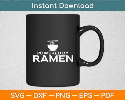 Powered By Ramen Japanese Anime Noodles Svg Digital Cutting File
