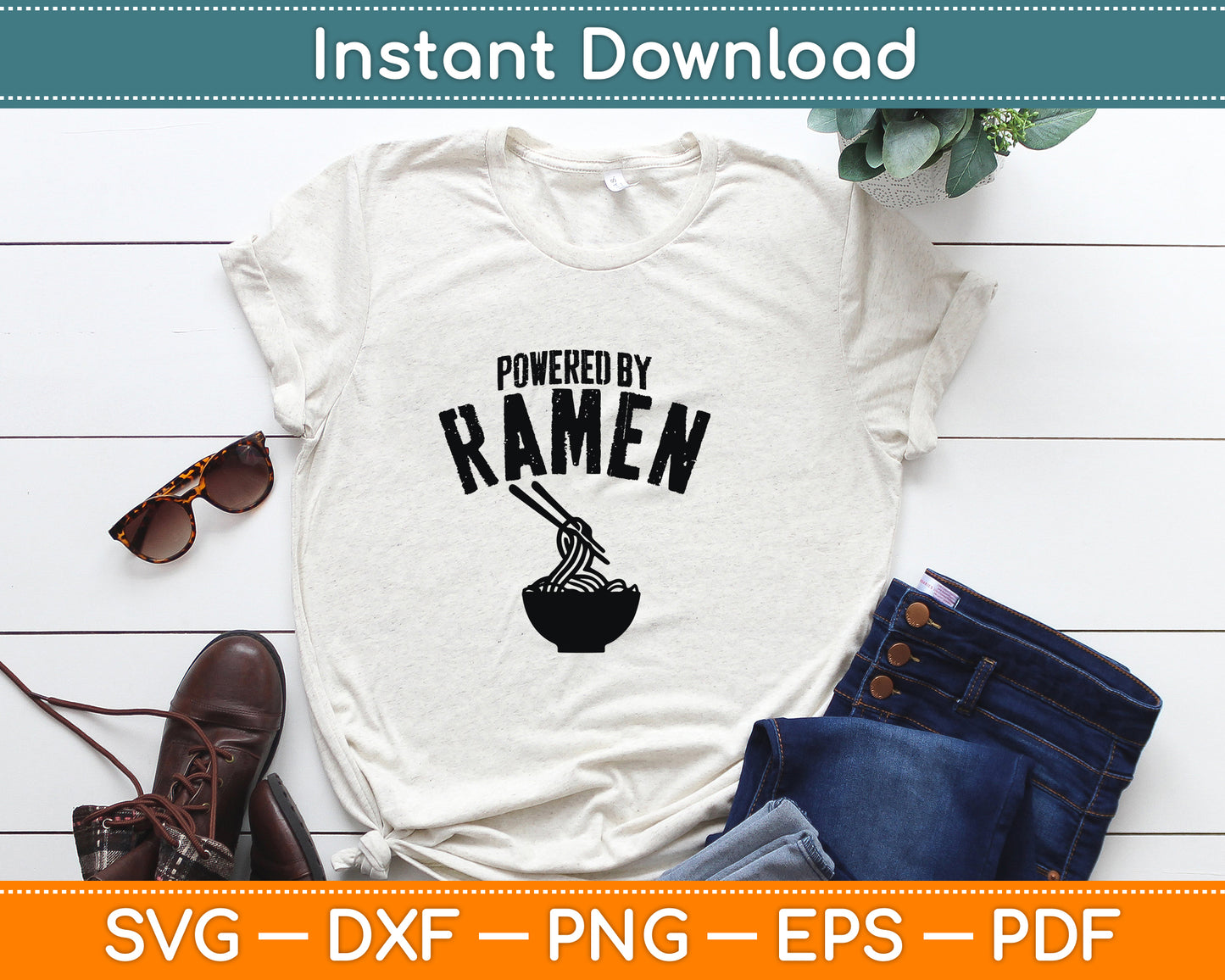 Powered By Ramen Japanese Love Anime Noodles Funny Svg Digital Cutting File