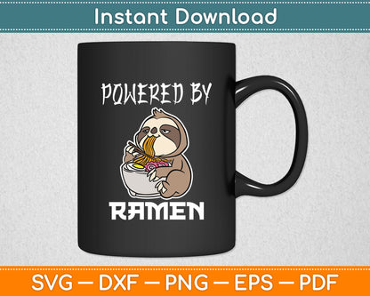Powered By Ramen Japanese Noodles Sloth Anime Funny Svg Digital Cutting File