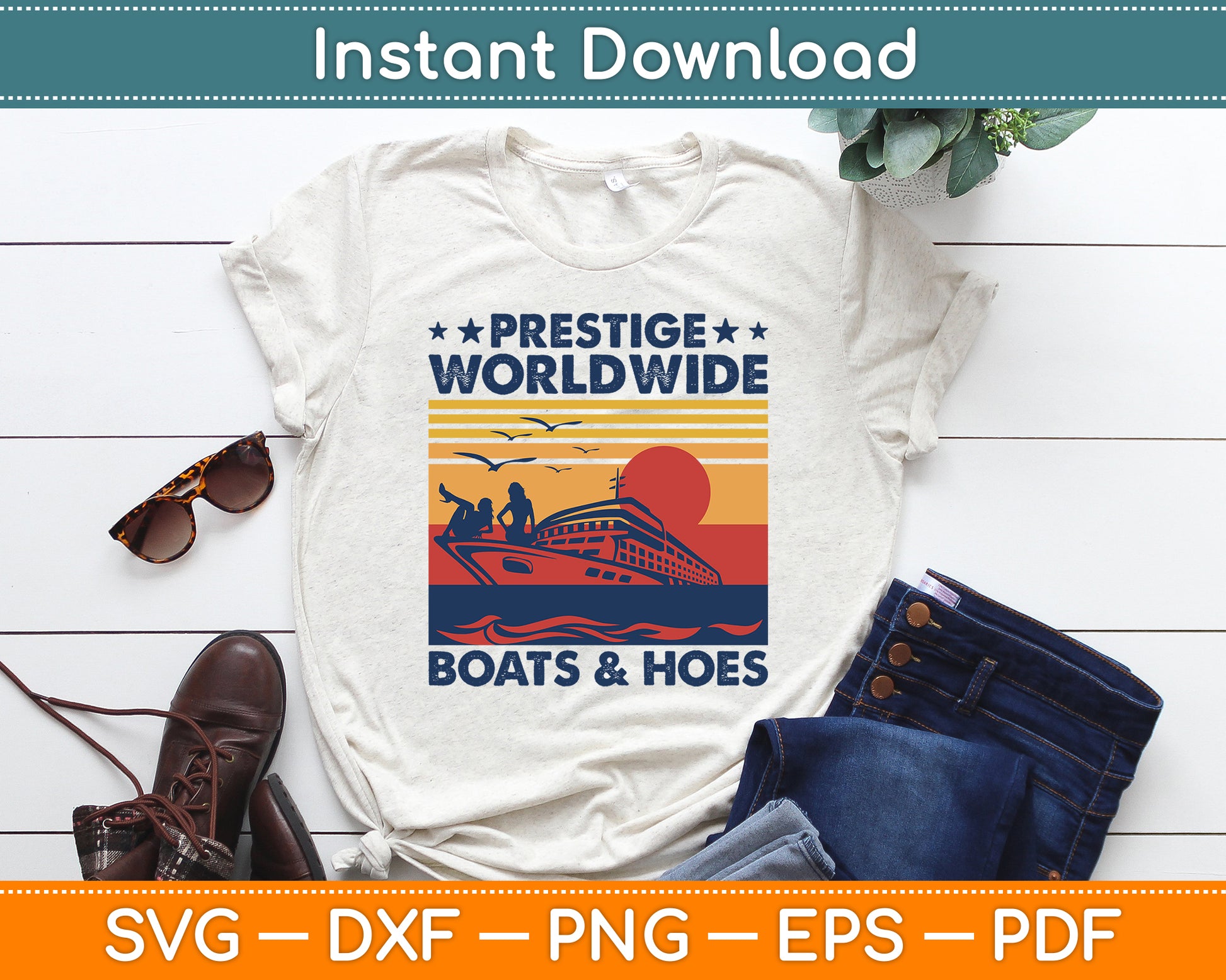 Prestige Worldwide Boats And Hoes Retro Svg Digital Cutting File