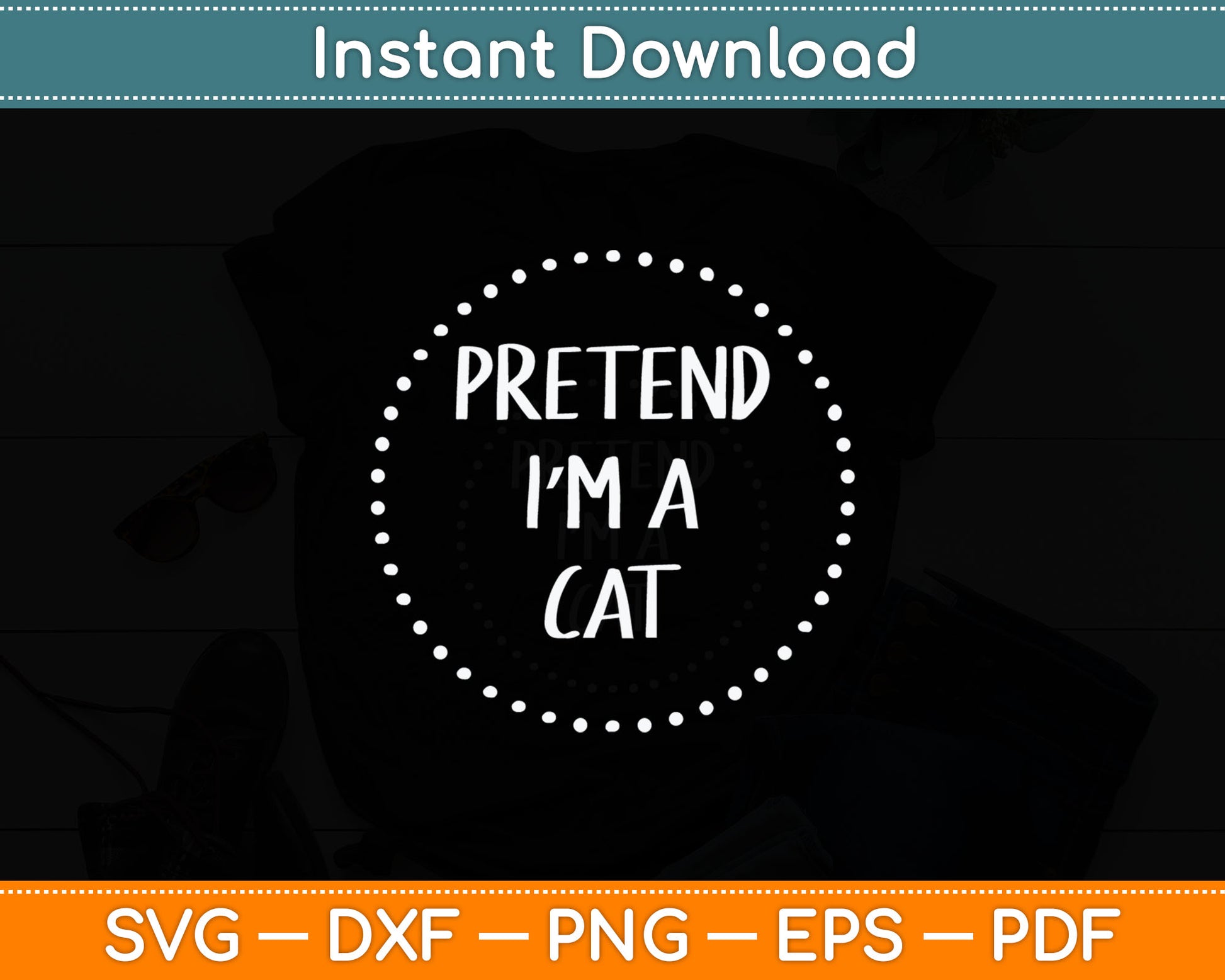 Pretend I'm a Cat Halloween Costume Svg Digital Cutting File