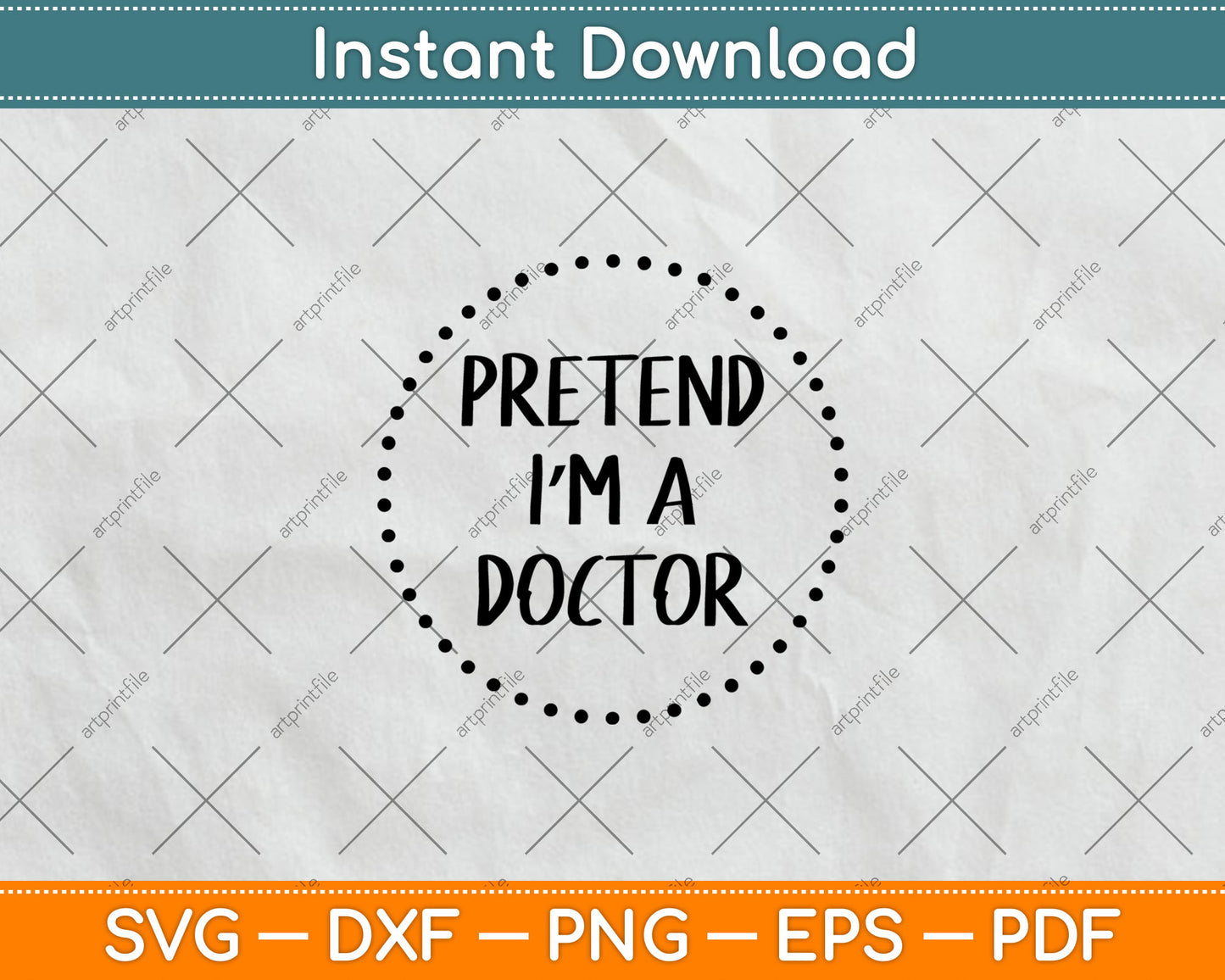 Pretend I'm a Doctor Halloween Costume Svg Digital Cutting File