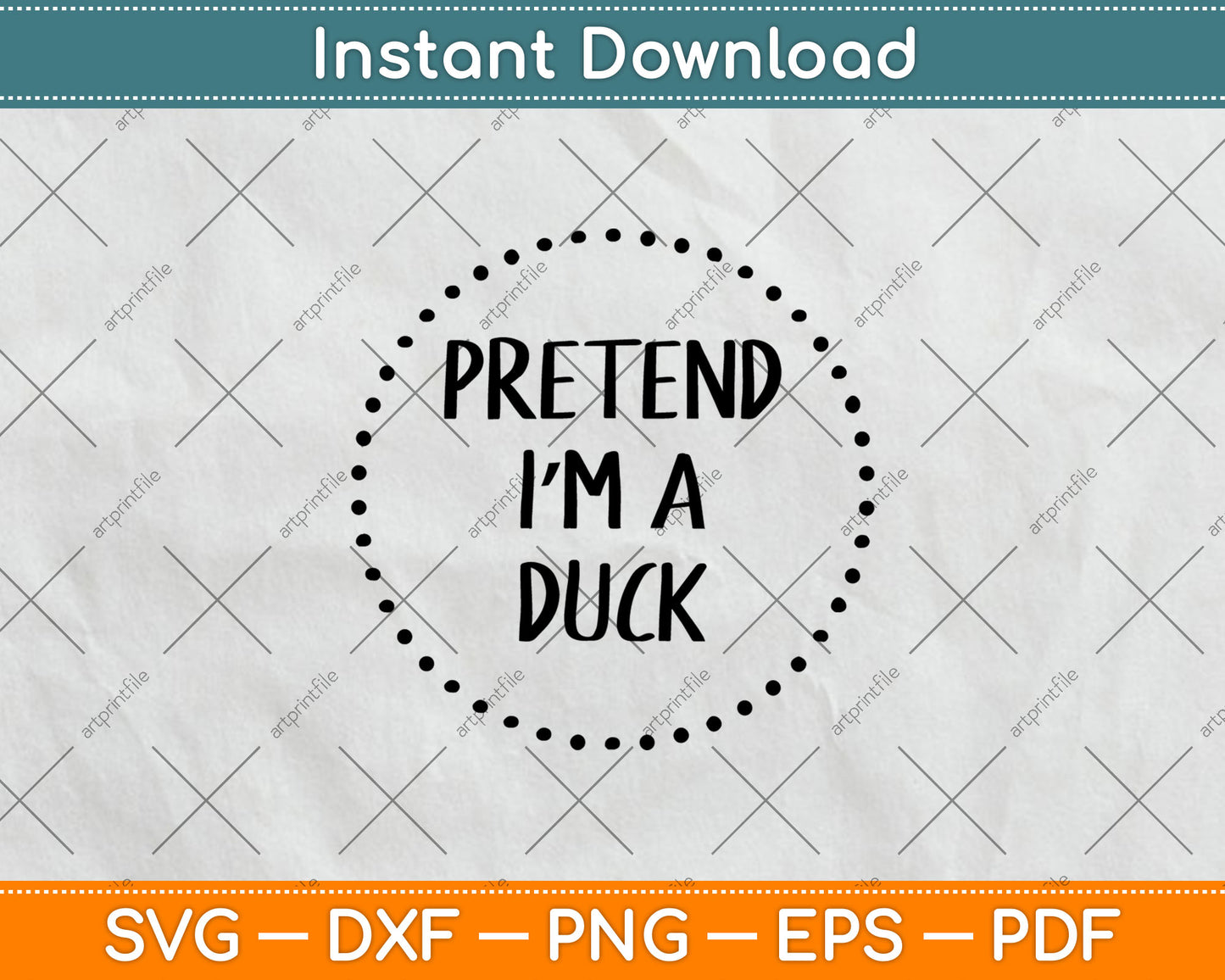 Pretend I'm a Duck Halloween Costume Svg Digital Cutting File