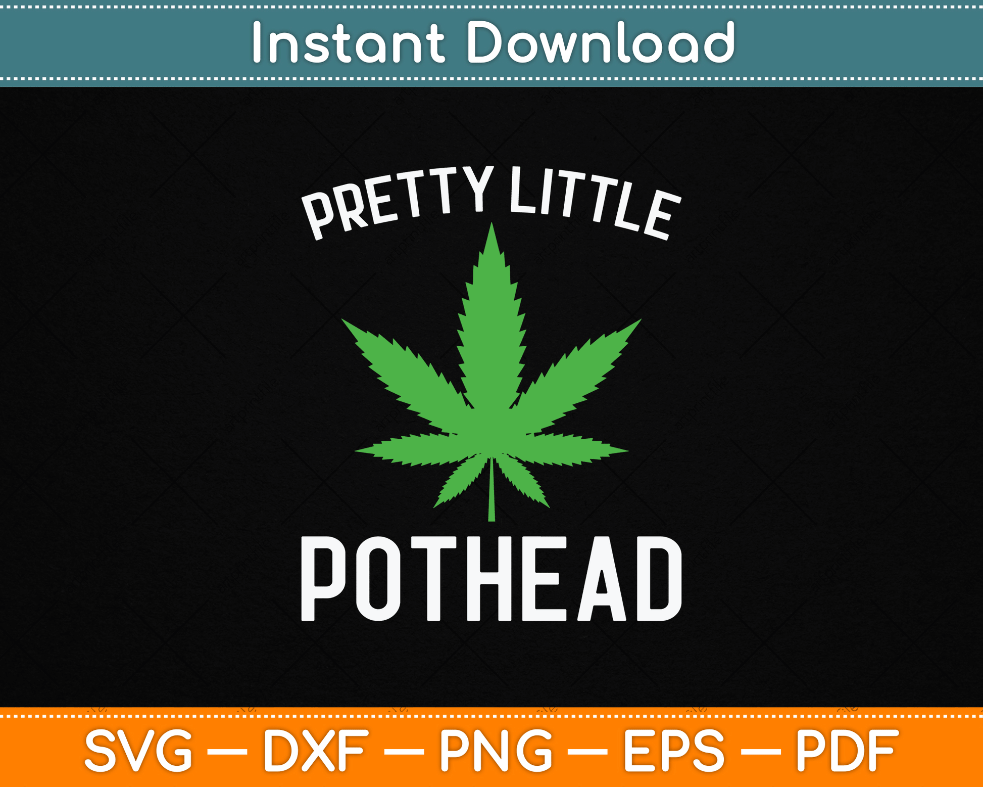 Pretty Little Pothead Funny Weed Cannabis SVG Digital Cutting File