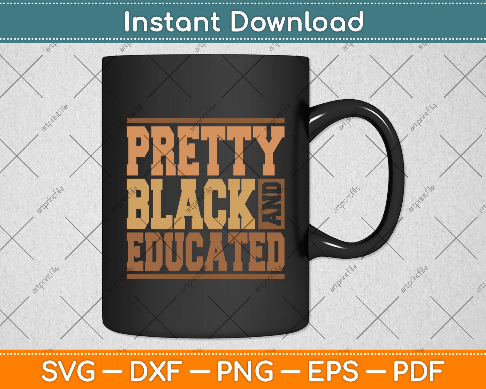 Pretty Black And Educated Black History Month Blm Melanin Svg Digital Cutting File