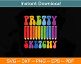 Pretty Sketchy Fun Art Lover Colored Pencils Artists Svg Digital Cutting File