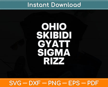 Primotees Ohio Skibidi Gyatt Sigma Rizz Svg Digital Cutting File