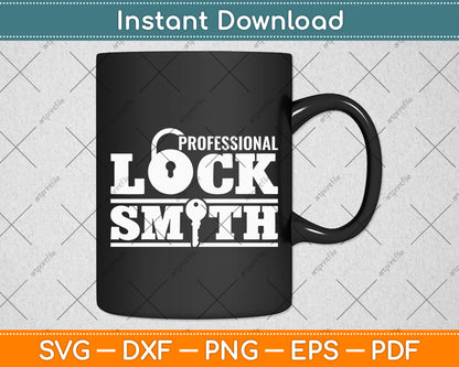 Professional Locksmith Lock Picking Lock Expert Lock Picker Svg Digital Cutting File