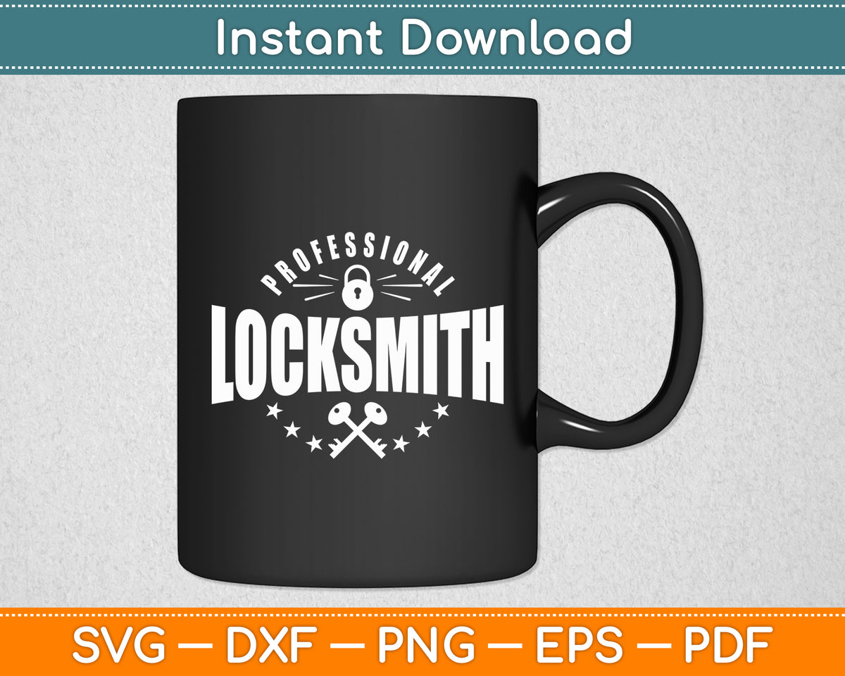 Professional Locksmith Proud Locksmithing Lover Svg Digital Cutting File