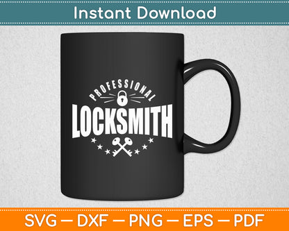 Professional Locksmith Proud Locksmithing Lover Svg Digital Cutting File