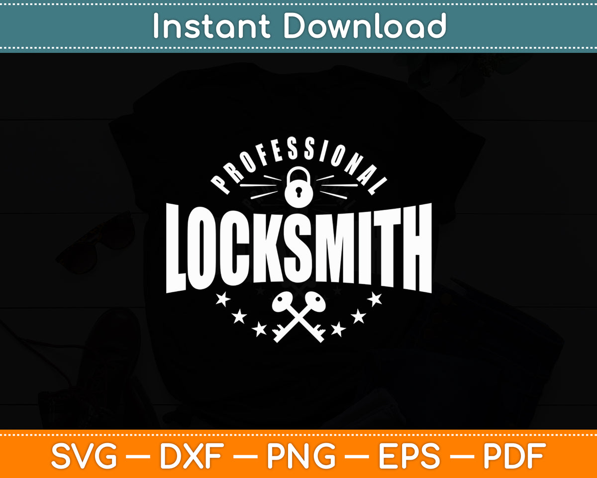 Professional Locksmith Proud Locksmithing Lover Svg Digital Cutting File