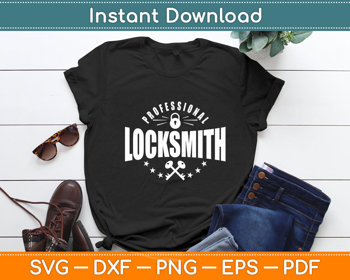 Professional Locksmith Proud Locksmithing Lover Svg Digital Cutting File