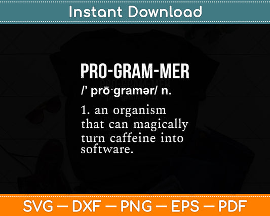 Programmer Definition Funny Software Developer Coder Meaning Svg Digital Cutting File