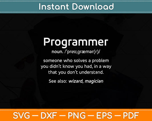 Programmer Meaning Definition - Computer Science & Coding Svg Digital Cutting File