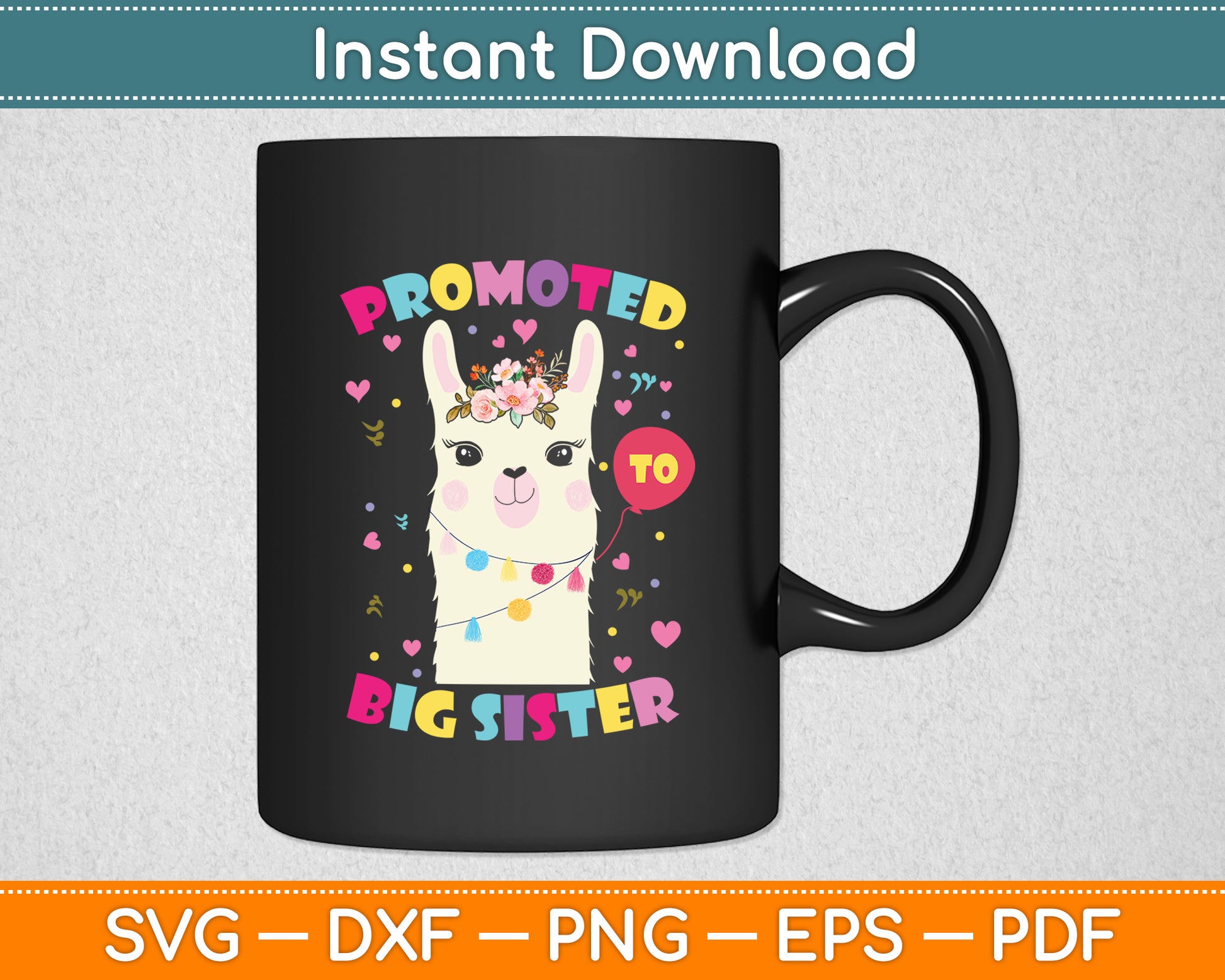 Promoted To Big Sister Cute Llama Alpaca Llama Lover Svg Digital Cutting File