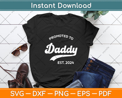 Promoted To Daddy Est. 2024 Fathers Day Svg Digital Cutting File