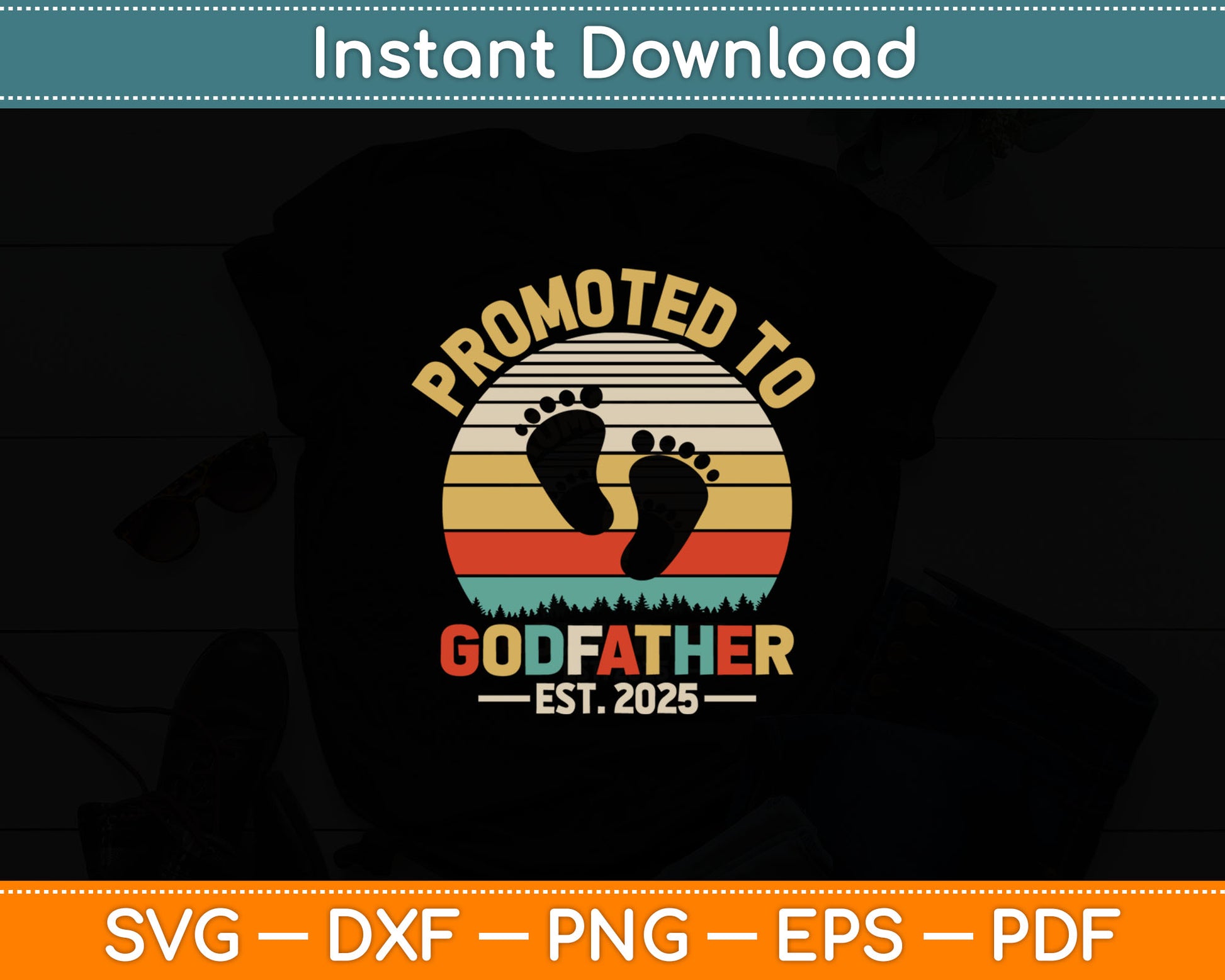 Promoted To Godfather Est 2025 Fathers Day Vintage Svg Digital Cutting File