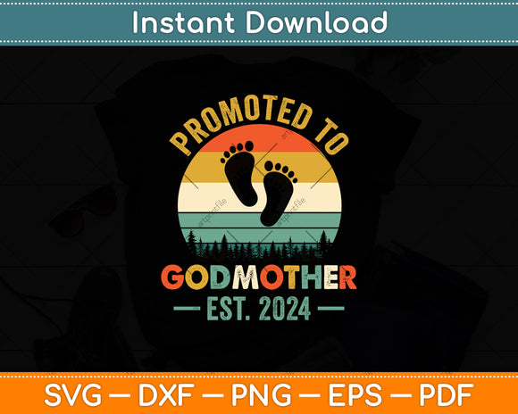 Promoted To Godmother Est 2024 Mothers Day Vintage Svg Digital Cutting File