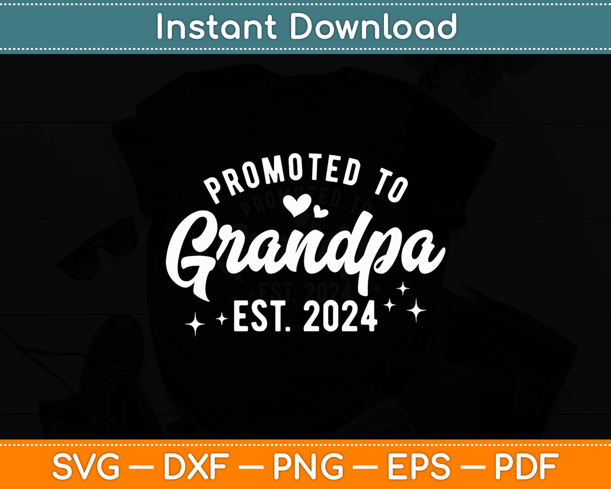 Promoted To Grandpa 2024 Soon To Be Grandfather New Grandpa Svg Digital Cutting File
