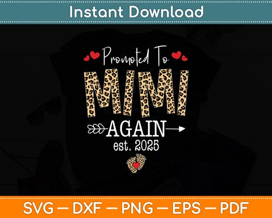 Promoted To Mimi Again Est 2025 Pregnancy Announcement Svg Digital Cutting File